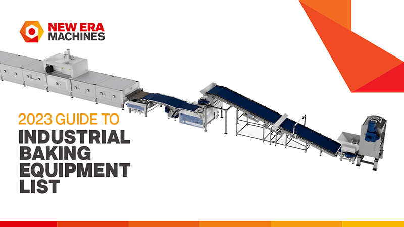 2023 Guide To Industrial Baking Equipment List