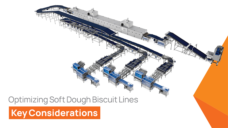 Key Considerations to Optimize Soft Dough Biscuit Lines