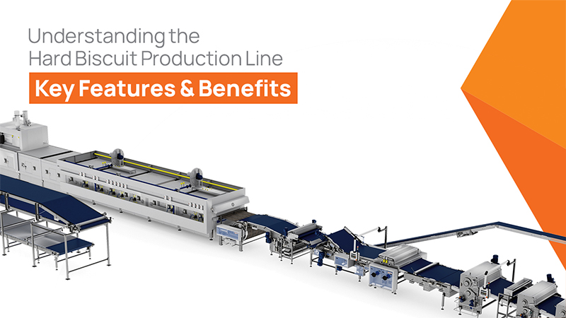 Key Features and Benefits of Hard Biscuit Production Line