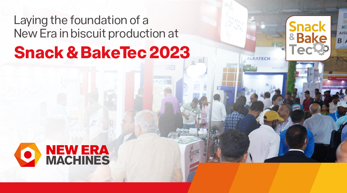 Laying the foundation of a New Era in biscuit production at Snack & BakeTec 2023