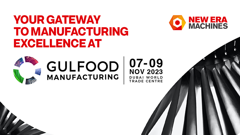 Your Gateway To Manufacturing Excellence At Gulfood Manufacturing 2023